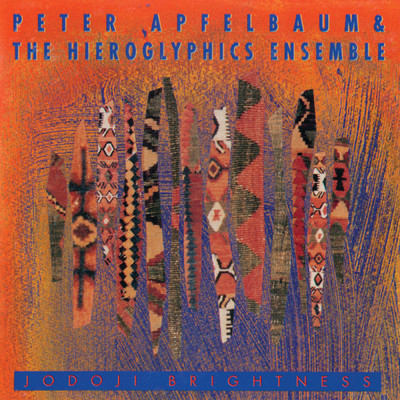 Peter Apfelbaum & The Hieroglyphics Ensemble