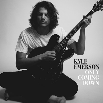 Only Coming Down/Kyle Emerson