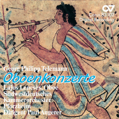 Telemann: Oboenkonzerte/ラヨシュ・レンチェス／Sudwestdeutsches Kammerorchester Pforzheim／Paul Angerer