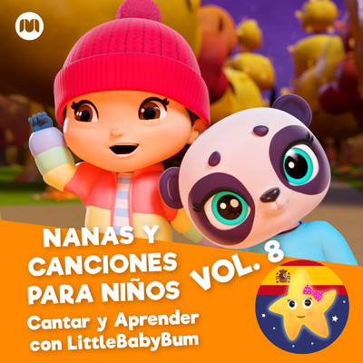 アルバム/Nanas y Canciones para Ninos, Vol. 8 (Cantar y Aprender con LittleBabyBum)/Little Baby Bum en Espanol