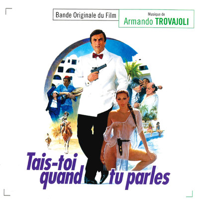 アルバム/Tais-toi quand tu parles (Original Motion Picture Soundtrack)/Armando Trovajoli