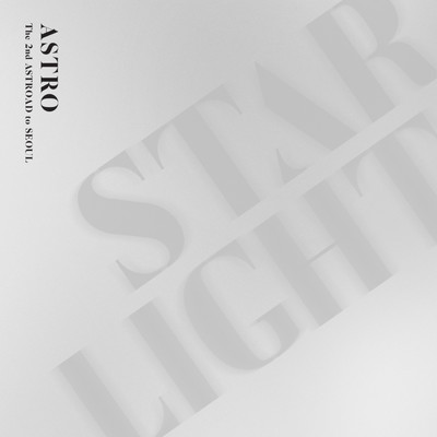 ASTRO the 2nd ASTROAD to Seoul [STAR LIGHT]/MJ／ジンジン／ラキ