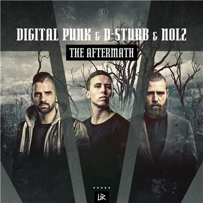 The Aftermath/Digital Punk & D-Sturb & Nolz