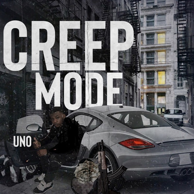 Creep Mode/Uno