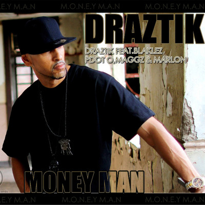 Money Man/Draztik