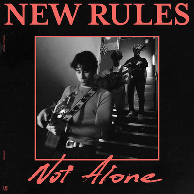 シングル/Not Alone/New Rules