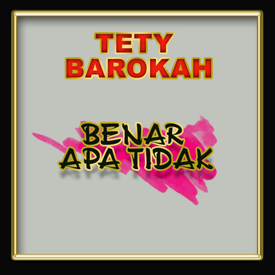 Berdebar Debar/Tety Barokah