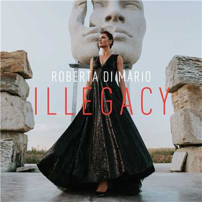 アルバム/Illegacy/Roberta Di Mario