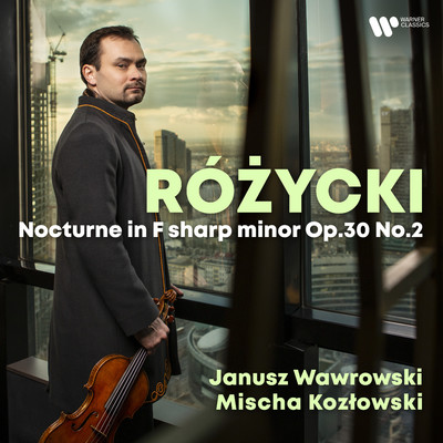 2 Nocturnes, Op. 30: No. 2/Janusz Wawrowski