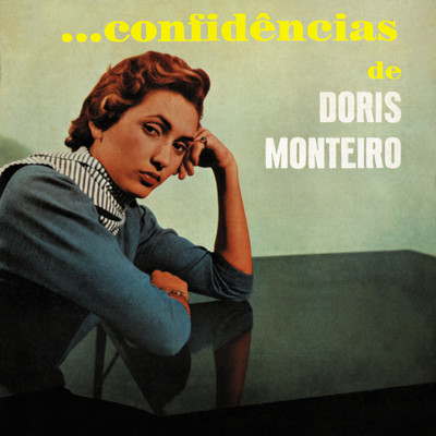 Confidencias de Doris Monteiro/Doris Monteiro