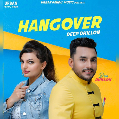 Hangover/Deep Dhillon