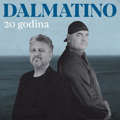 アルバム/20 Godina/Dalmatino
