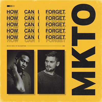 シングル/How Can I Forget/MKTO