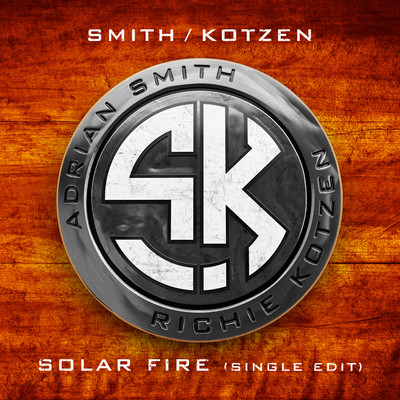 シングル/Solar Fire (Single Edit)/Smith／Kotzen, Adrian Smith & Richie Kotzen