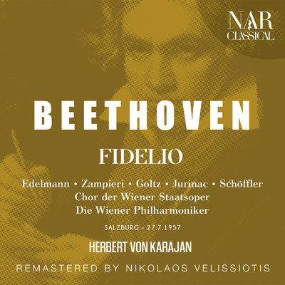 Fidelio, Op. 72, ILB 67, Act II: ”Des besten Konigs Wink und Wille” (Fernando, Chor, Rocco, Pizarro, Leonore, Marzelline)/Wiener Philharmoniker