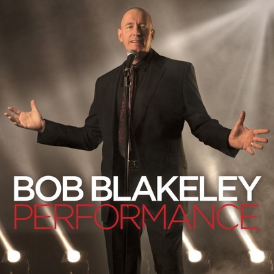 Performance/Bob Blakeley