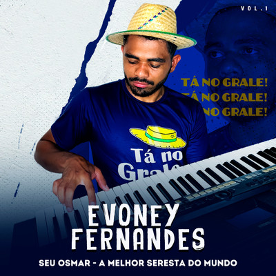 アルバム/Seu Osmar - A Melhor Seresta do Mundo/Evoney Fernandes