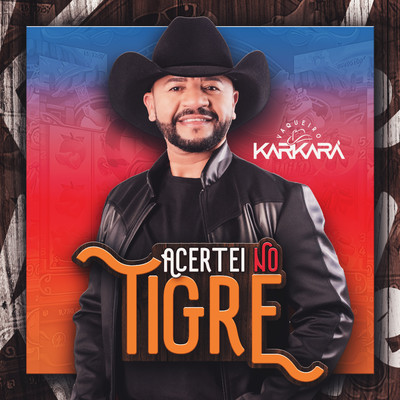 シングル/Acertei no Tigre/Vaqueiro Karkara