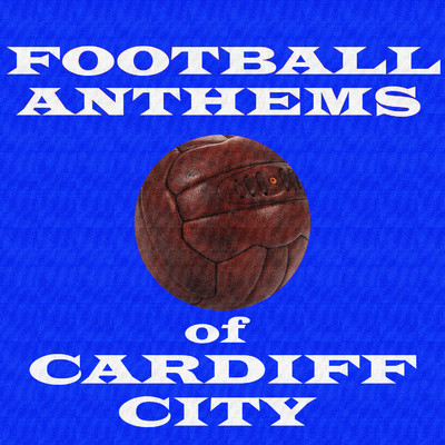 シングル/The Cardiff City Sound/The Bluebeats
