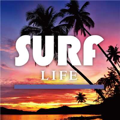 Any Way You Want It(LIFE-SURF-)/Relaxing Sounds Productions