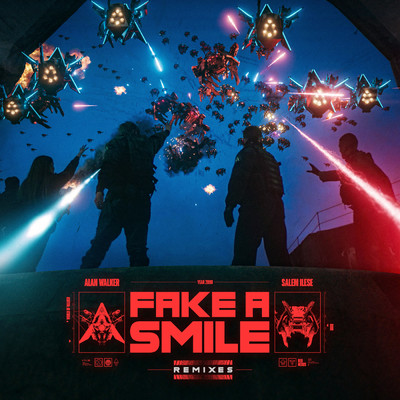 ハイレゾアルバム/Fake A Smile (Remixes) feat.salem ilese/Alan Walker