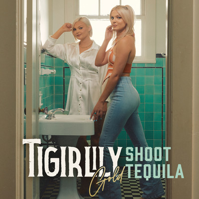 シングル/Shoot Tequila/Tigirlily Gold