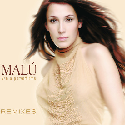 シングル/Ven a Pervertirme (Remasterizado)/Malu