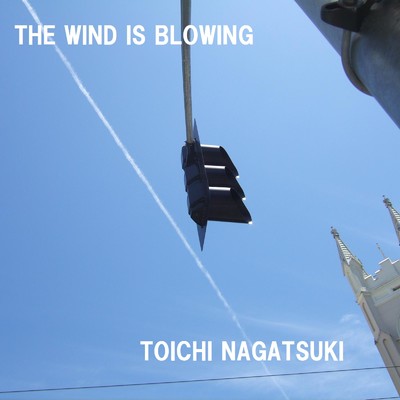 The Wind Is Blowing/長月十一