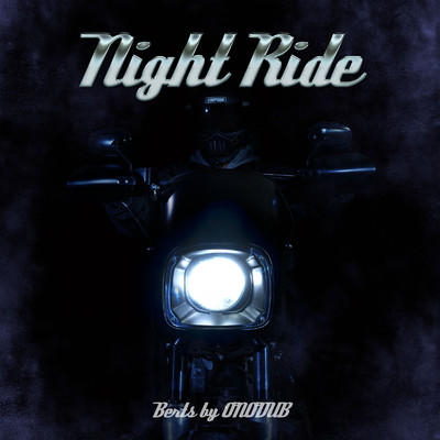 Night Ride/2LOW & ONODUB