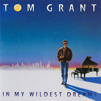 In My Wildest Dreams/トム・グラント