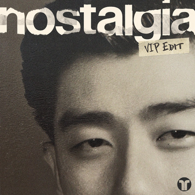 Nostalgia (featuring Little Green／VIP Edit)/SLUMBERJACK