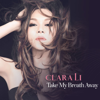 シングル/Take My Breath Away/Clara Li