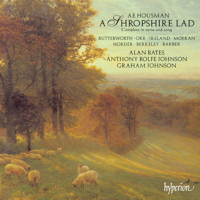 A.E. Housman's A Shropshire Lad in Verse & Song (with Alan Bates as Reader)/Alan Bates／アンソニー・ロルフ・ジョンソン／グラハム・ジョンソン
