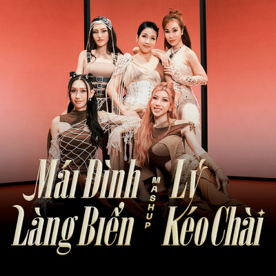 Trang Phap／My Linh／Uyen Linh／Lynk Lee／Nguyen Ha