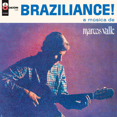 Braziliance！ A Musica De Marcos Valle/マルコス・ヴァーリ