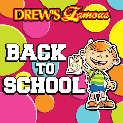Drew's Famous Back To School/The Hit Crew