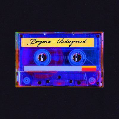 シングル/Underground/Borgeous