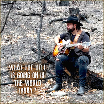 What the Hell Is Going On in the World Today？/Chris Buck Band