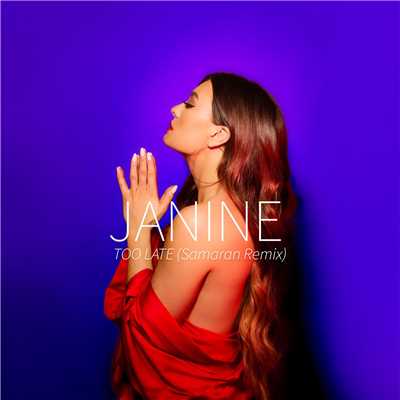シングル/Too Late (Samaran Remix)/Janine