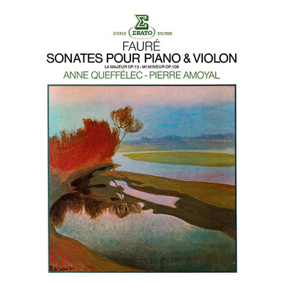 Faure: Violin Sonatas Nos 1 & 2/Anne Queffelec