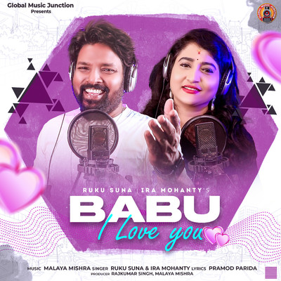 Babu I Love You/Ruku Suna & Ira Mohanty