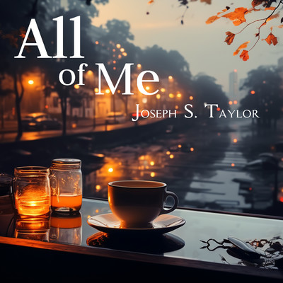 アルバム/All of me/Joseph S. Taylor