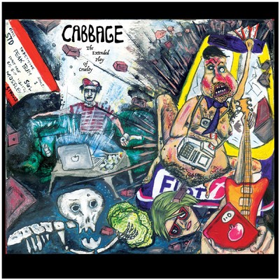 The Extended Play of Cruelty/Cabbage