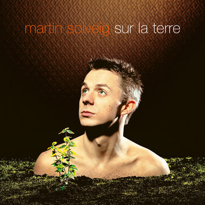 アルバム/Sur la Terre/Martin Solveig