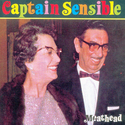 Meathead/Captain Sensible