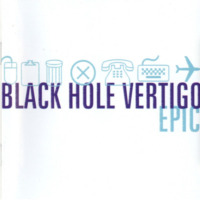 アルバム/Black Hole Vertigo/Epic