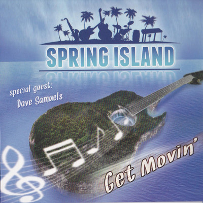 Get Movin/Spring Island
