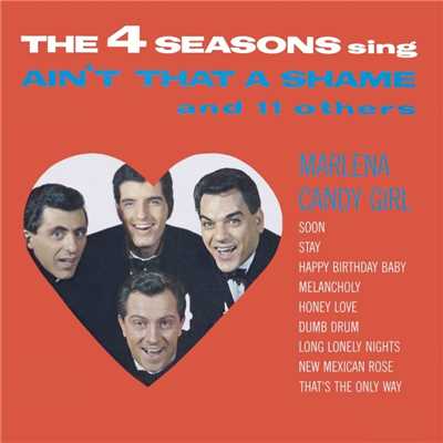 Ain't That a Shame/Frankie Valli & The Four Seasons