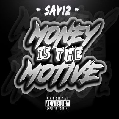シングル/Money Is the Motive/Sav12