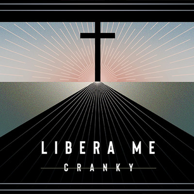 シングル/Libera me/Cranky